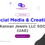 Social Media & Creative Case Study – Kannan Jewels LLC SOC (UAE)