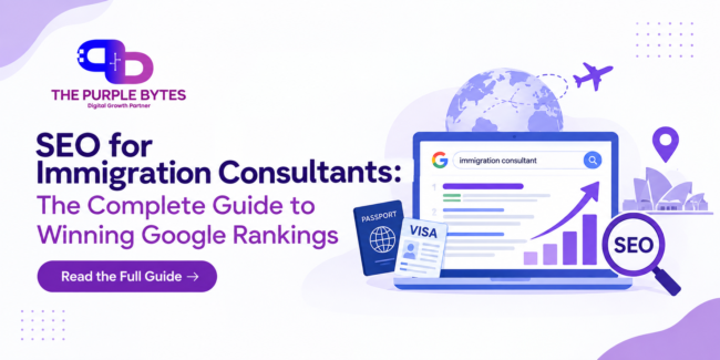 SEO for Immigration Consultants: 7 Proven Strategies to Win Google Rankings