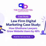 Law Firm Digital Marketing Case Study: How Ghothane Lawyers Grew overall digital growth ?